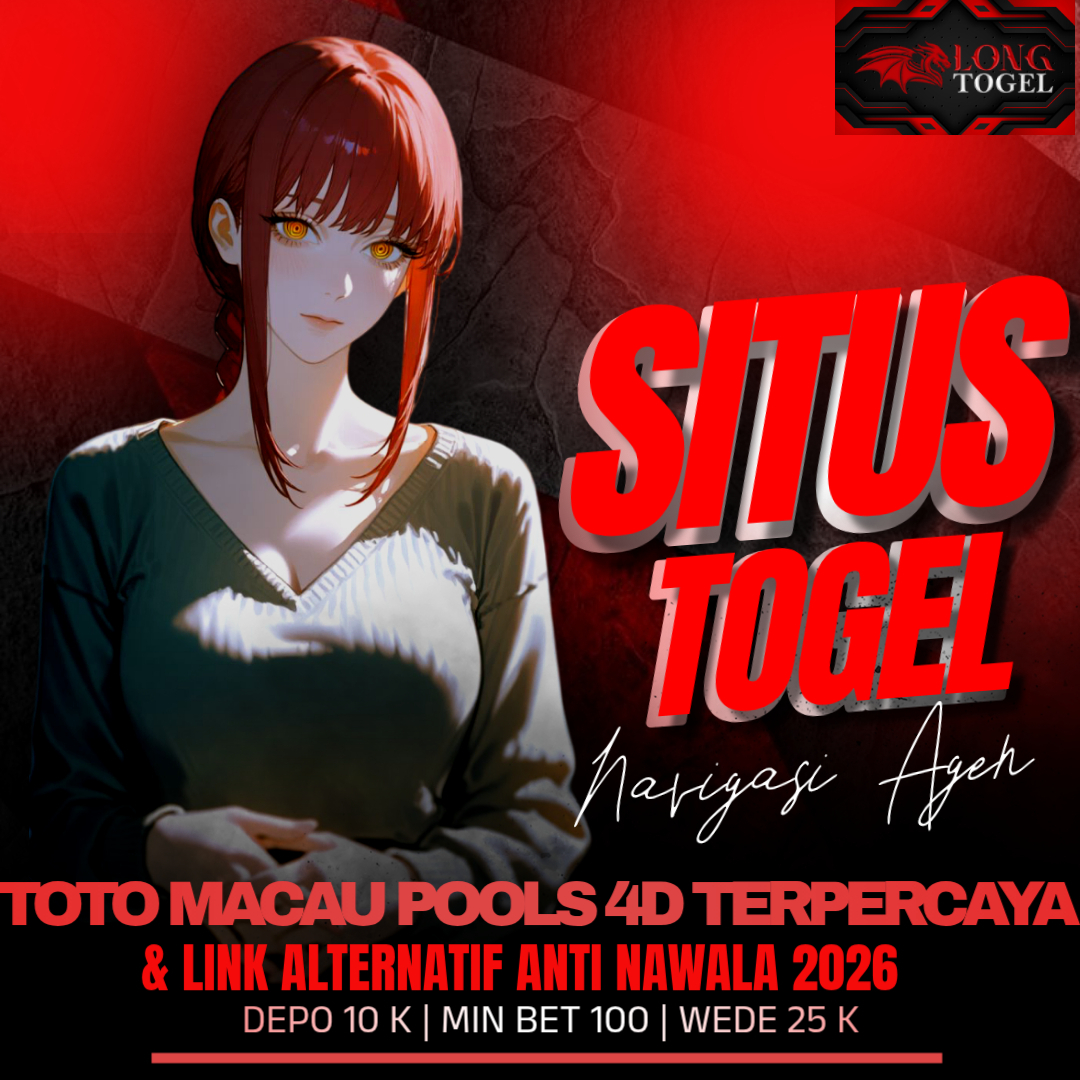 LONGTOGEL : Navigasi Agen Situs Togel Toto Macau Pools 4D Terpercaya & Link Alternatif Anti Nawala 2026