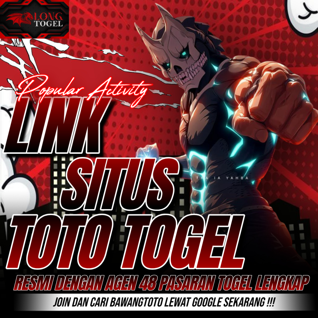 LONGTOGEL : Popular Activity Link Situs Toto Togel 4D Resmi Online Dengan Agen 48 Pasaran Terlengkap 2026